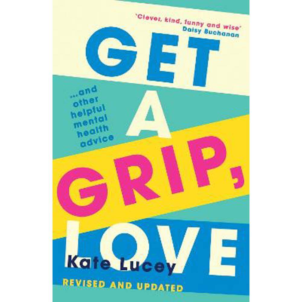 Get a Grip, Love (Paperback) - Kate Lucey